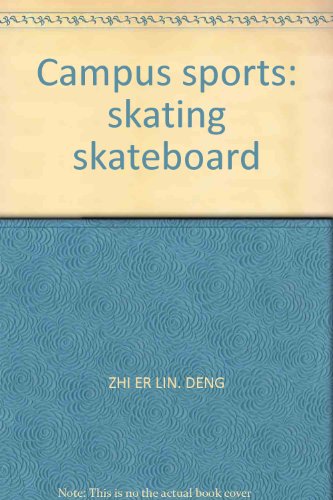 9787546352442: Campus sports: skating skateboard