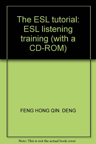 Imagen de archivo de The ESL tutorial: ESL listening training (with a CD-ROM) a la venta por ThriftBooks-Atlanta