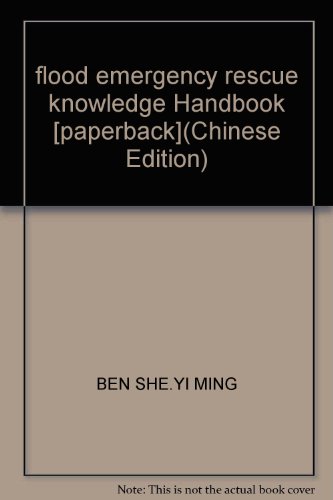 9787549202195: flood emergency rescue knowledge Handbook [paperback](Chinese Edition)