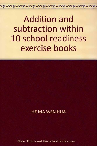 Stock image for Addition and subtraction within 10 school readiness exercise books for sale by liu xing