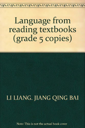 9787549912407: Language from reading textbooks (grade 5 copies)(Chinese Edition)