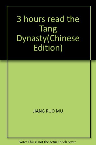 9787550201941: 3 hours read the Tang Dynasty(Chinese Edition)