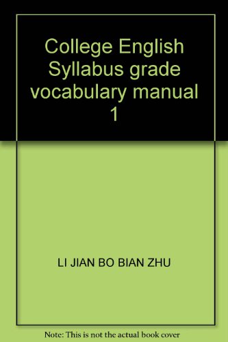 Imagen de archivo de College English Syllabus grade vocabulary manual 1(Chinese Edition) a la venta por liu xing