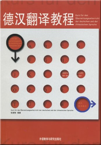 Stock image for Kurs Fur Den Ubersetzungsunterricht Der Deutschen Und Der Chinesischen Sprache for sale by medimops