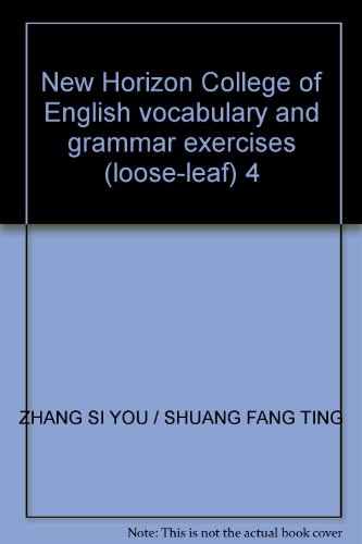 Beispielbild fr New Horizon College of English vocabulary and grammar exercises (loose-leaf) 4(Chinese Edition) zum Verkauf von liu xing