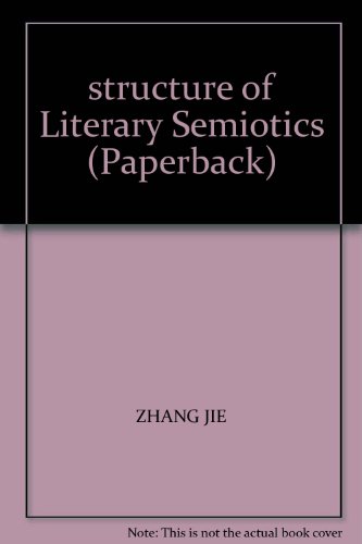 9787560043975: structure of Literary Semiotics (Paperback)(Chinese Edition)