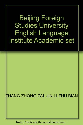 Stock image for Beijing Foreign Studies University English Language Institute Academic set(Chinese Edition) for sale by liu xing