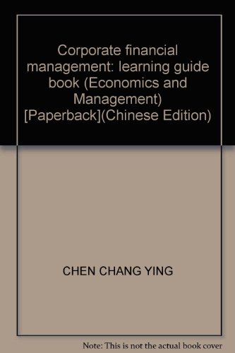9787560133430: Corporate financial management: learning guide book (Economics and Management) [Paperback](Chinese Edition)
