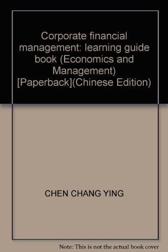 Imagen de archivo de Books 9787560133430 Genuine corporate financial management : study guide book ( economic management )(Chinese Edition) a la venta por liu xing