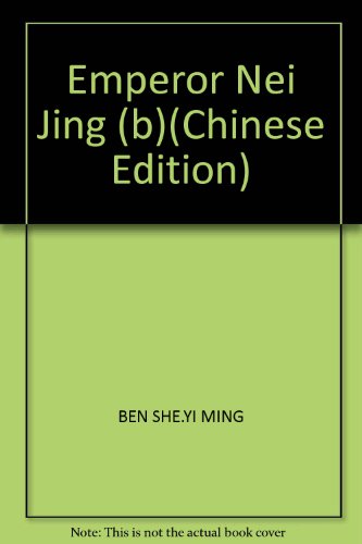 Imagen de archivo de Emperor Nei Jing (b)(Chinese Edition) a la venta por liu xing