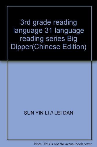 Imagen de archivo de Big Dipper 3 +1 reading: 3rd grade language(Chinese Edition) a la venta por liu xing