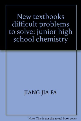 9787560253671: New textbooks difficult problems to solve: junior high school chemistry(Chinese Edition)