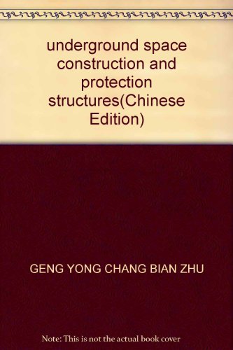 Imagen de archivo de underground space construction and protection structures(Chinese Edition) a la venta por liu xing