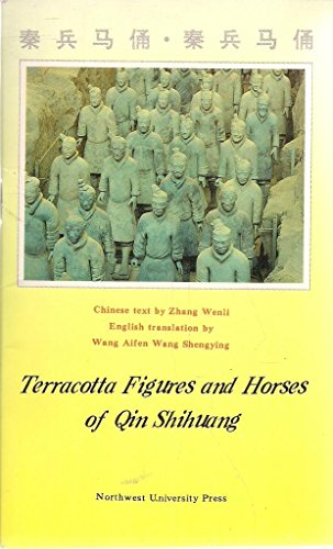 Beispielbild fr Terracotta Figures and Horses of Qin Shihuang zum Verkauf von Prompt Shipping/ Quality Books