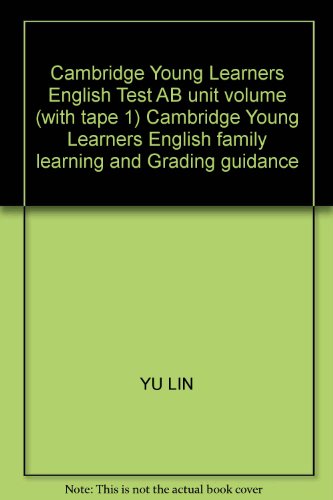 9787560519715: Cambridge Young Learners English Test AB unit volume (with tape 1) Cambridge Young Learners English family learning and Grading guidance(Chinese Edition)