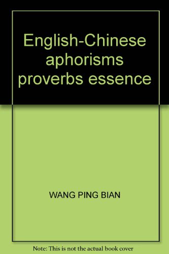 Stock image for English-Chinese aphorisms proverbs essence for sale by liu xing