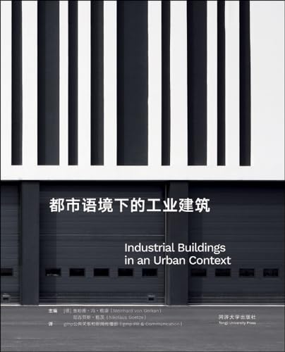 Beispielbild fr Industrial Buildings in an Urban Context zum Verkauf von Thomas Emig