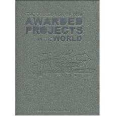 The Collection of 2006 Awarded Projects in the World