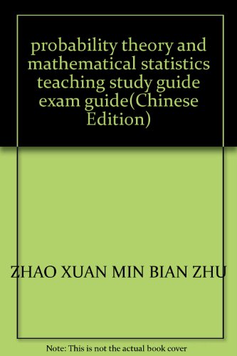 Stock image for Probability Theory and Mathematical Statistics Teaching Study Guide Exam Guide for sale by Nealsbooks