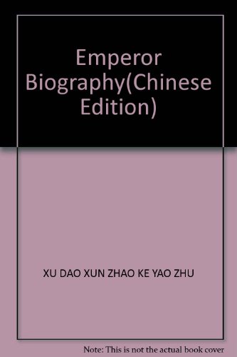 Stock image for Emperor Biography(Chinese Edition) for sale by liu xing