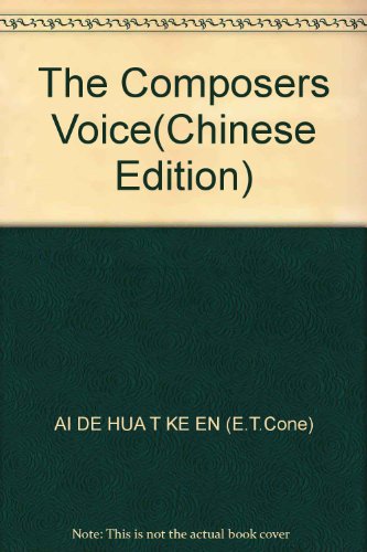 Stock image for The Composers Voice(Chinese Edition) for sale by ThriftBooks-Dallas
