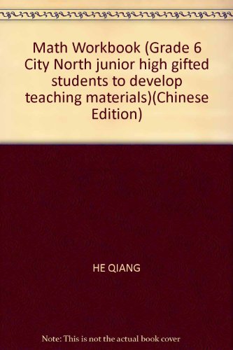 Imagen de archivo de Math Workbook (Grade 6 City North junior high gifted students to develop teaching materials)(Chinese Edition) a la venta por liu xing