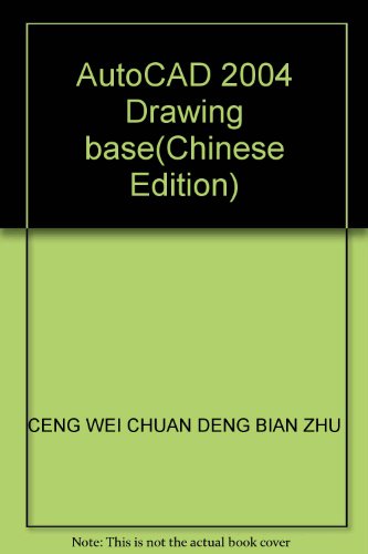 Imagen de archivo de AutoCAD 2004 Drawing base(Chinese Edition) a la venta por liu xing