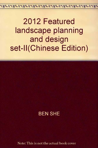 Stock image for 2012 Featured landscape planning and design set-II(Chinese Edition) for sale by Books From California
