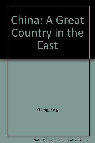 Beispielbild fr China: A Great Country in the East. 4 Volumes zum Verkauf von B-Line Books