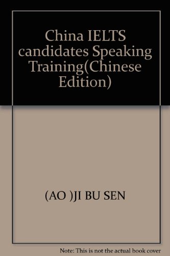 Beispielbild fr China IELTS candidates Speaking Training(Chinese Edition) zum Verkauf von WorldofBooks