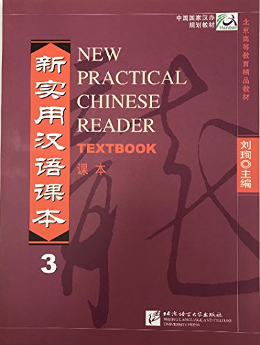 Beispielbild fr New Practical Chinese Reader /Xin shiyong hanyu keben: New Practical Chinese Reader, Pt.3 : Textbook zum Verkauf von medimops