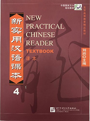 Stock image for New Practical Chinese Reader, Vol. 4: Textbook (Chinese Edition) for sale by HPB-Diamond