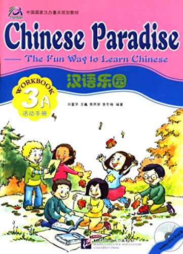 Imagen de archivo de Chinese Paradise Workbook 3a (Incl. 1cd) (Chinese Edition) a la venta por Half Price Books Inc.