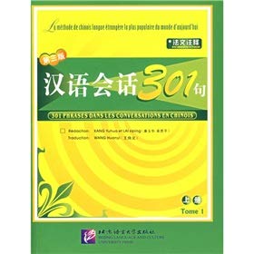 Stock image for 301 phrases dans les conversationsen chinois beijing, tome 1 for sale by Ammareal
