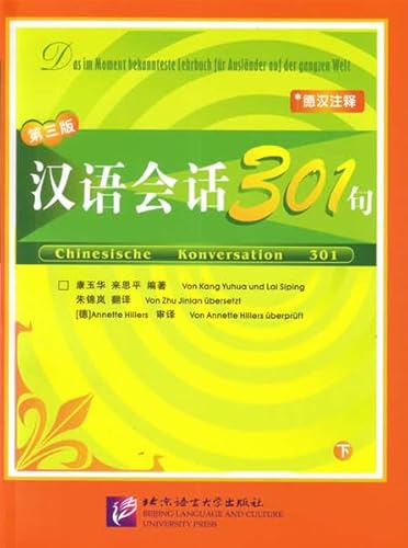 Beispielbild fr Chinesische Konversation 301 /Hanyu huihua 301 ju: Chinesische Konversation 301 (Band 2) zum Verkauf von medimops