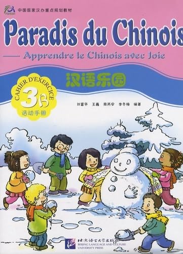 9787561917107: Paradis Du Chinois Vol. 3B - Cahier D'exercices (French and Chinese Edition)