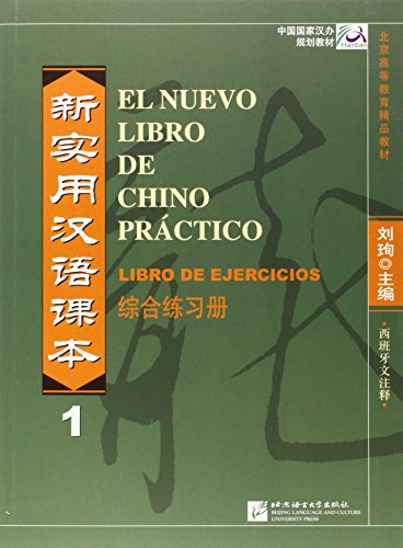 Beispielbild fr El Nuevo Libro De Chino Practico Vol. 1 - Libro De Ejercicios (Spanish Language) zum Verkauf von medimops