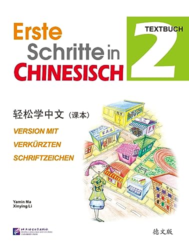 Stock image for Erste Schritte in Chinesisch 2, Textbuch: Version mit verkrzten Schriftzeichen for sale by medimops