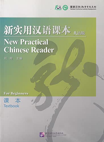 Stock image for New Practical Chinese Reader for Beginners - Textbook (English and Chinese Edition) for sale by Books From California
