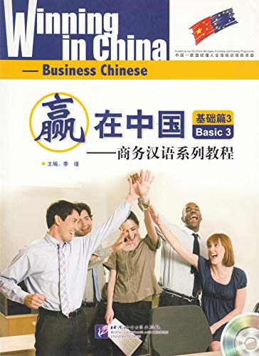 Beispielbild fr Winning in China - Business Chinese Basic 3 zum Verkauf von WorldofBooks