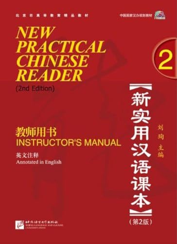 Beispielbild fr New Practical Chinese Reader, Vol. 2 (2nd Edition): Instructor's Manual (with MP3 CD) (English and Chinese Edition) zum Verkauf von SecondSale