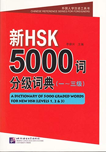 Beispielbild fr A Dictionary of 5000 Graded Words for New HSK: Levels 1,2 & 3 zum Verkauf von medimops