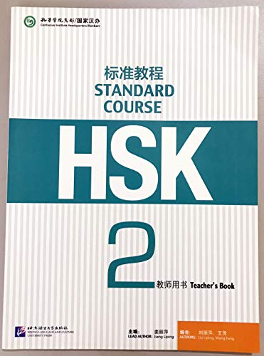 Imagen de archivo de HSK Standard Course 2 - Teacher s Book (English and Chinese Edition) a la venta por SecondSale