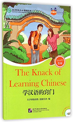 Stock image for The Knack of Learning Chinese (for Teenagers): Friends Chinese Graded Readers: Level 5 for sale by Revaluation Books