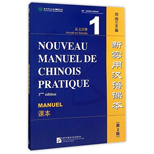 Imagen de archivo de nouveau manuel de chinois pratique manuel 1 (3e dition) a la venta por Chapitre.com : livres et presse ancienne