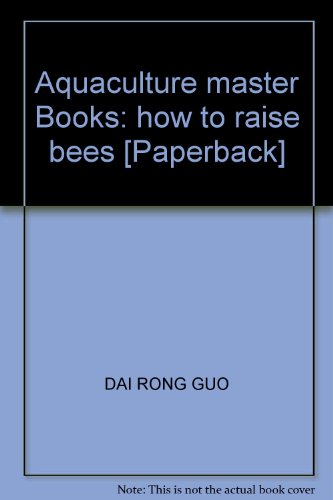 Imagen de archivo de Aquaculture master Books: how to raise bees [Paperback](Chinese Edition) a la venta por liu xing