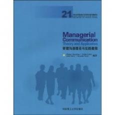 Managerial Communication Theory and Application (9787562331964) by Zhang; Gates; Nealy; Stark