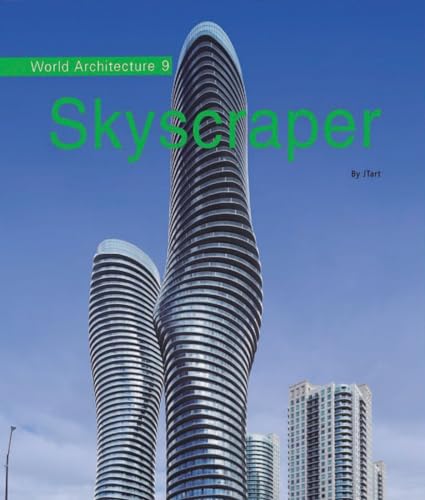 Stock image for World Architecture 9: Skyscraper (English and Chinese Edition) for sale by dsmbooks