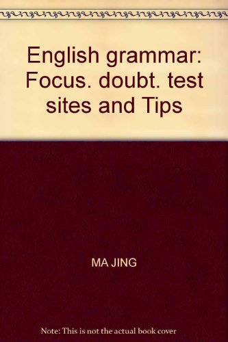 Stock image for English grammar: Focus. doubt. test sites and Tips for sale by ThriftBooks-Atlanta