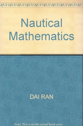 Stock image for Nautical the professional mathematics (English version)(Chinese Edition) for sale by liu xing